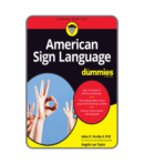 American Sign Language For Dummies – 3rd Edition | Learn ASL Fast with Visual Guides & Online Videos 